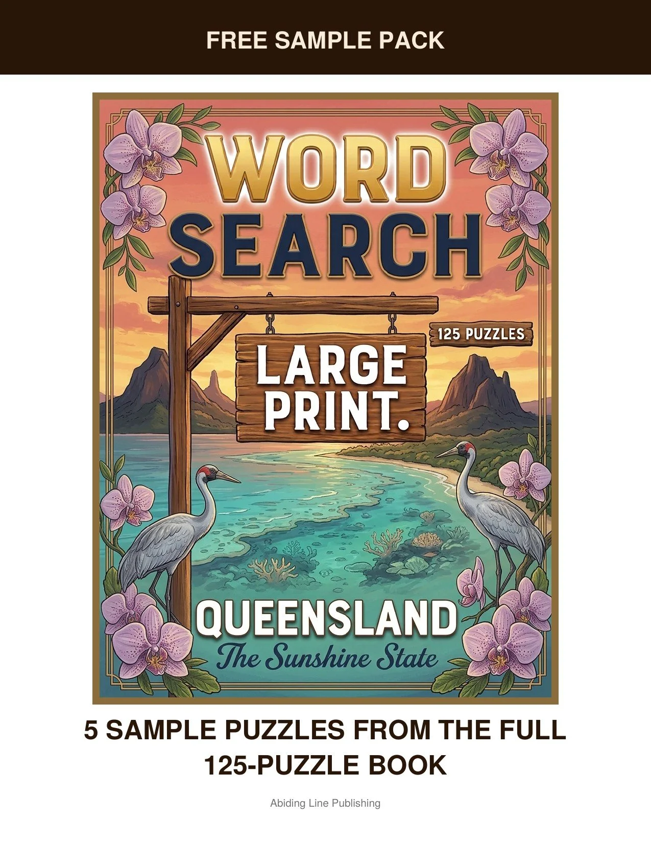 Queensland
From the reef to the rainforest. That's the world waiting inside this free sample pack — five real puzzles pulled straight from the pages of the full book. The type is large and the layout is uncluttered, the same large-print standard used