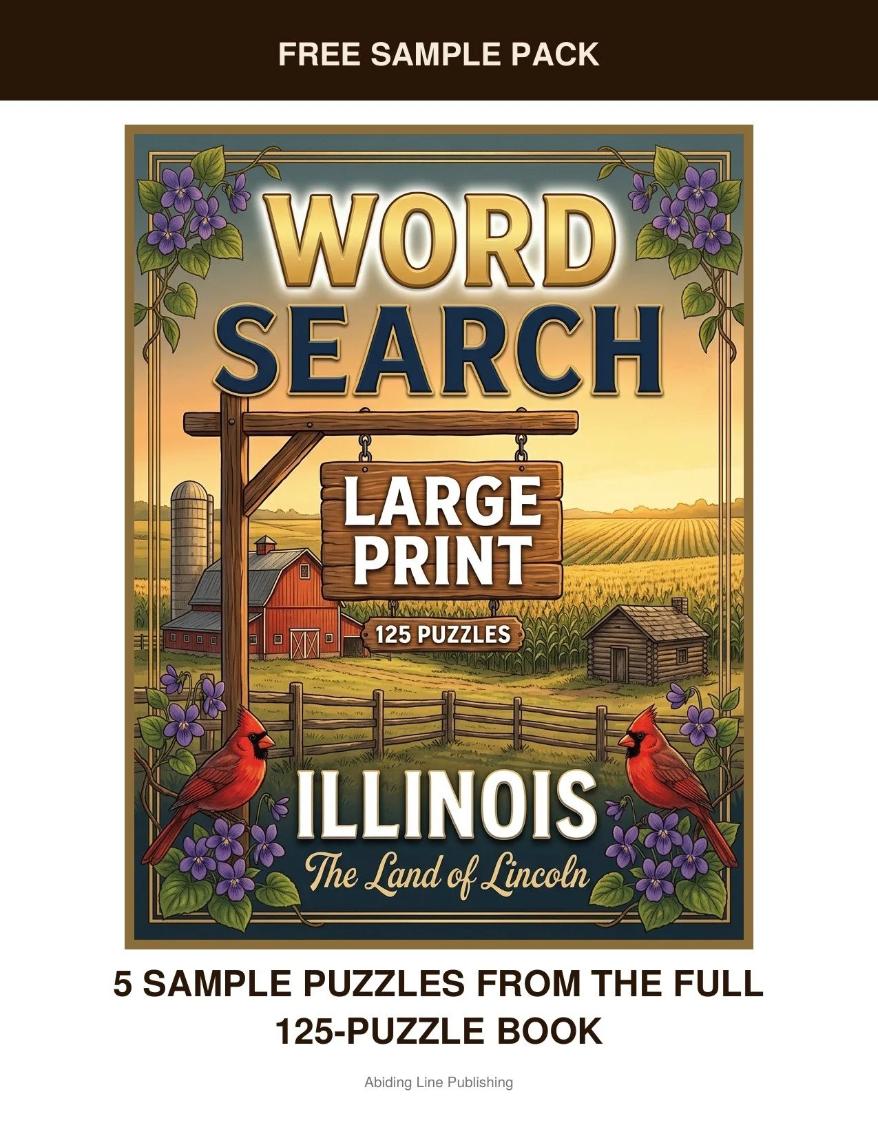 Illinois
Across the Land of Lincoln, this free sample pack brings you five real puzzles pulled straight from the pages of the full book. Every puzzle is set in the same large-print type as the full book, so you can see for yourself how easy it is on 