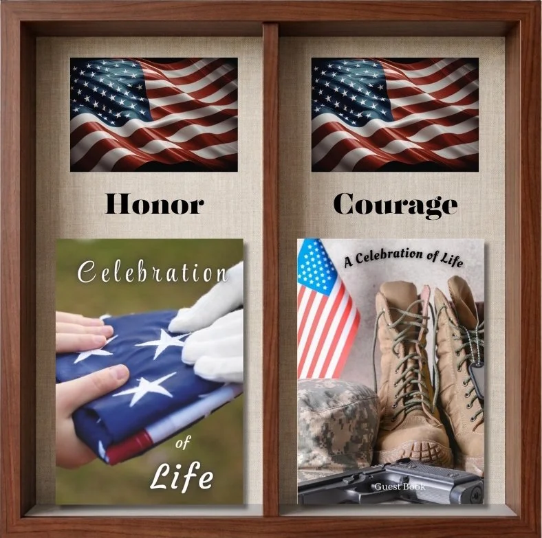 Display with American flag images, words 'Honor' and 'Courage' at the top, and images symbolizing military service and patriotism. Left side features a folded American flag with the text 'Celebration of Life,' and right side shows military boots, a helmet, a handgun, and the text 'A Celebration of Life' and 'Guest Book.'