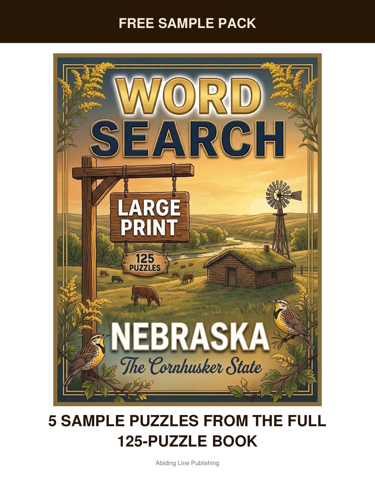 Nebraska
Windmills, farmland, and wide prairie skies. That's the world waiting inside this free sample pack — five real puzzles pulled straight from the pages of the full book. The type is large and the layout is uncluttered, the same large-print sta