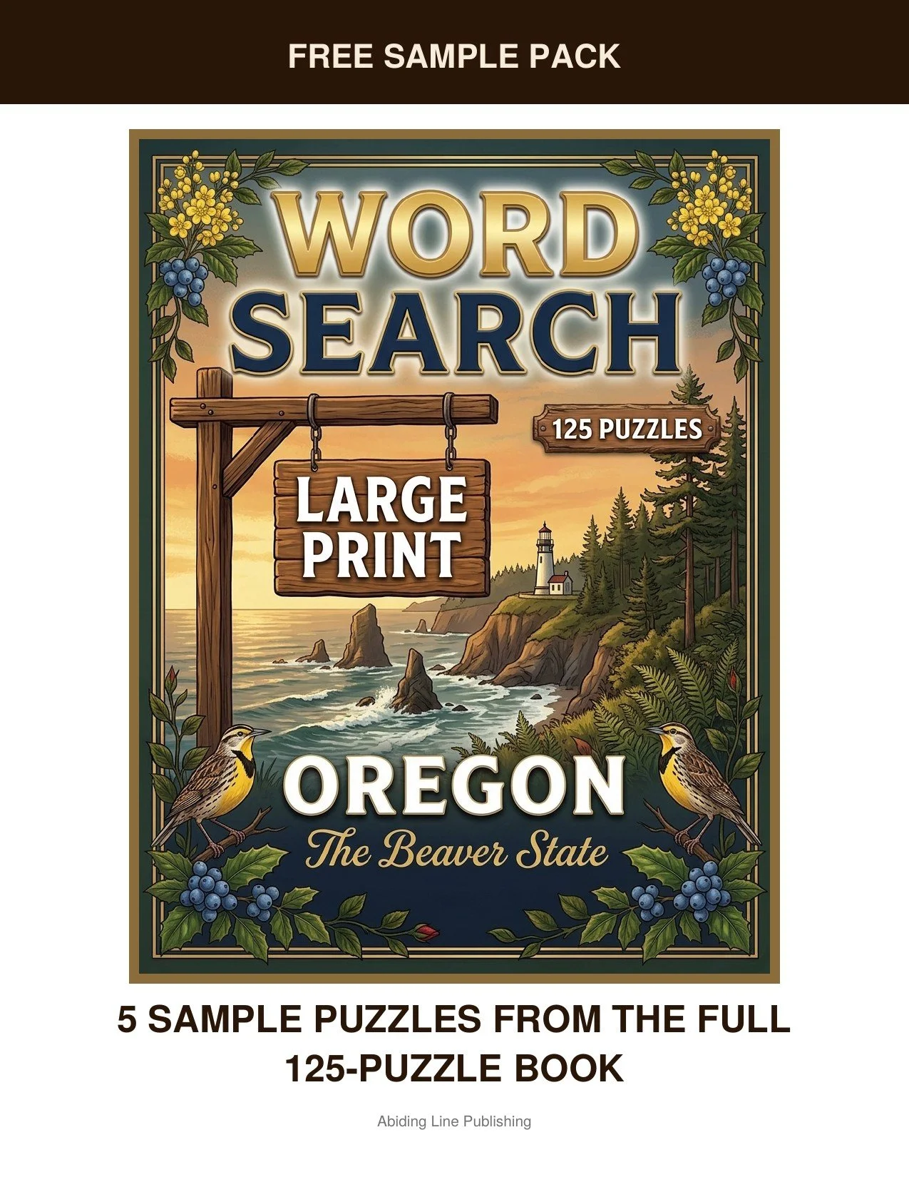 Oregon
Through the Beaver State, this free sample pack brings you five real puzzles pulled straight from the pages of the full book. Every puzzle is set in the same large-print type as the full book, so you can see for yourself how easy it is on the 