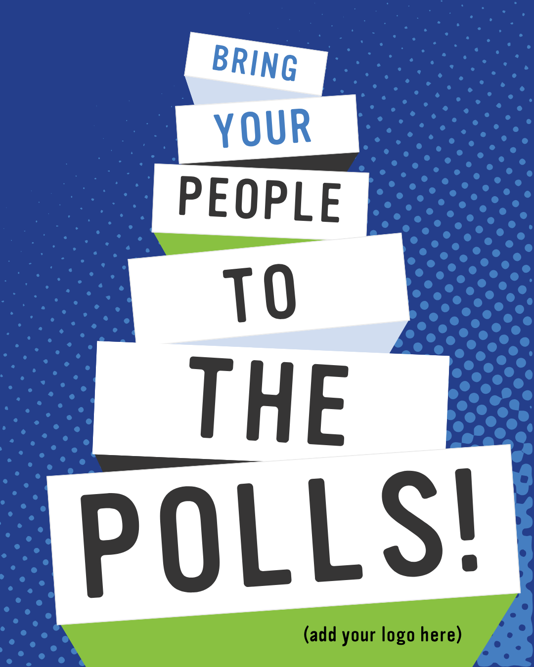 Bring Your People to the Polls: Free GOTV Template for Grassroots Organizers 