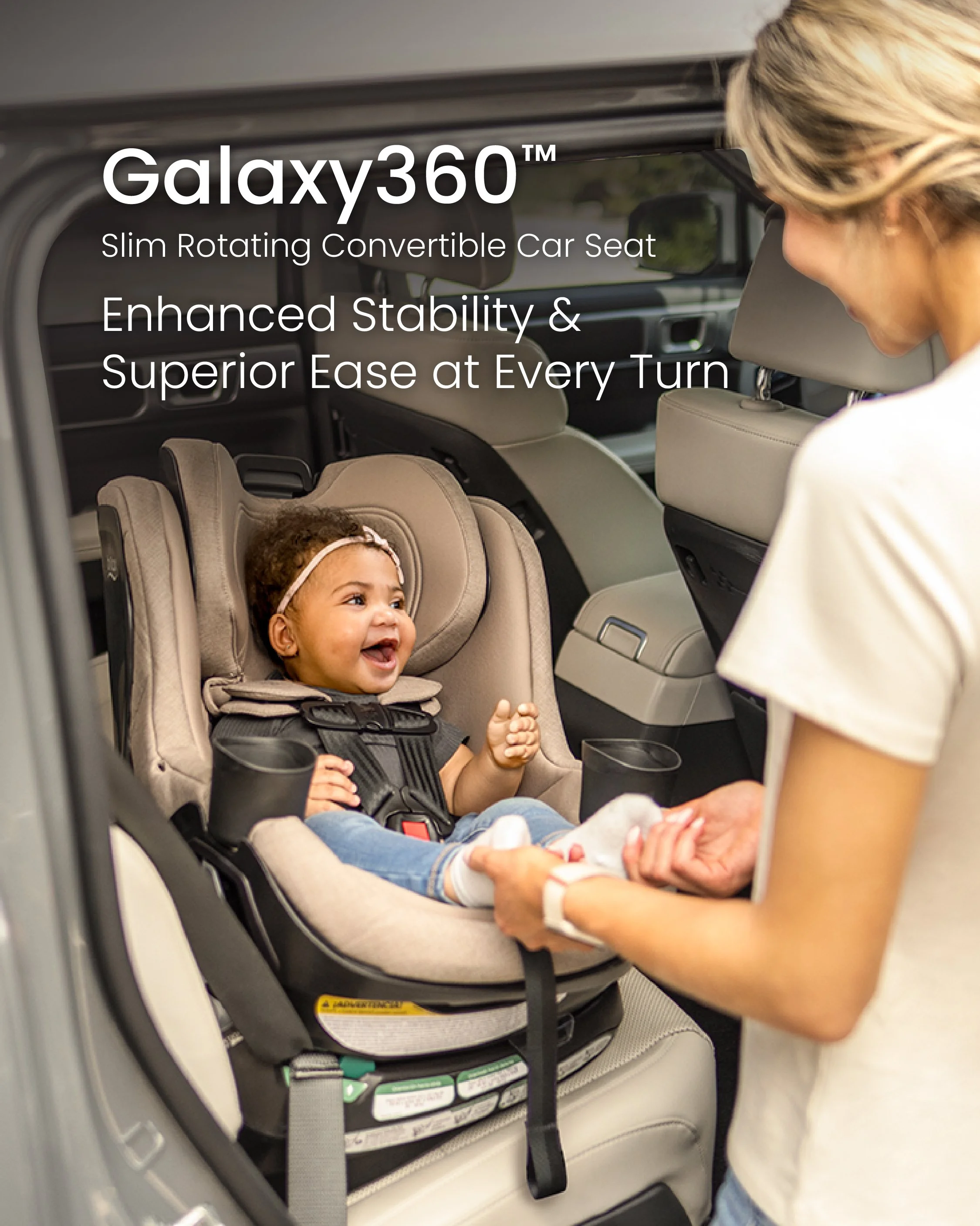 Galaxy360 feature overview introducing the rotating car seat campaign.