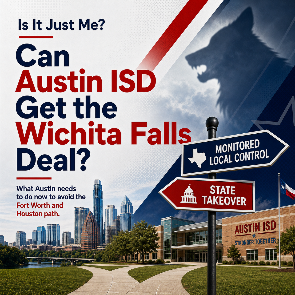Is It Just Me? Can Austin ISD Get the Wichita Falls Deal?