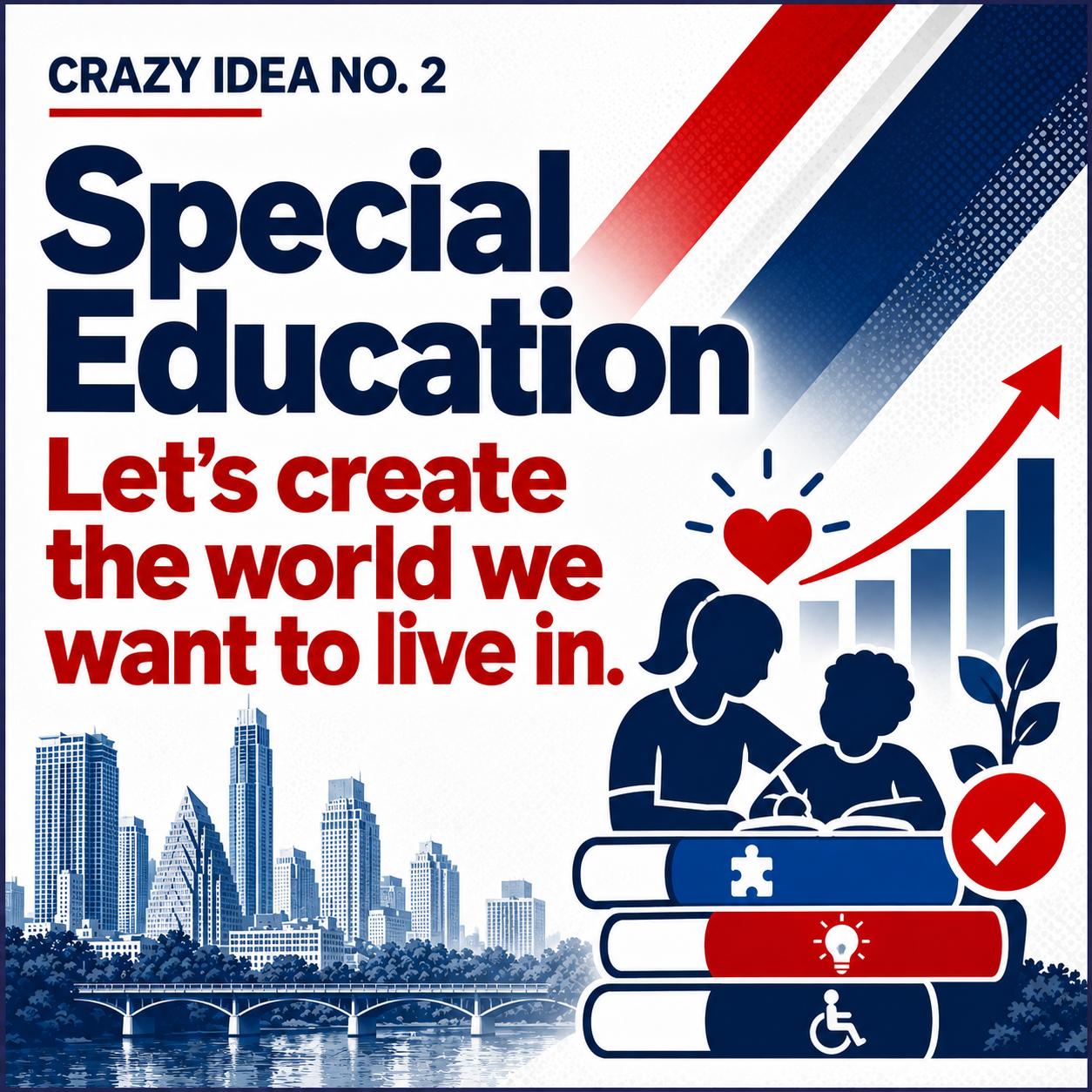 Special Education: The District We’ve Never Had. The One We Should Build.