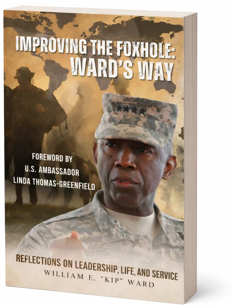 Book titled 'Improving the Foxhole: Ward's Way' with a U.S. military officer on the cover, a silhouette of soldiers, and a world map in the background.