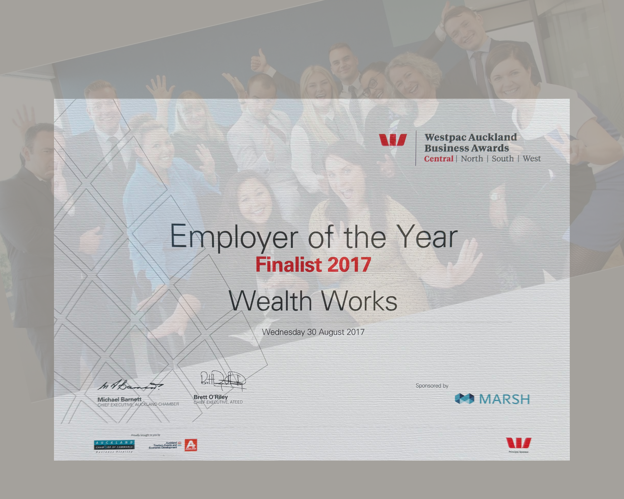 A certificate for Westpac Auckland Business Awards recognizing Wealth Works as a finalist for Employer of the Year in 2017, dated Wednesday, 30 August 2017, with signatures from officials and logos of sponsors at the bottom.