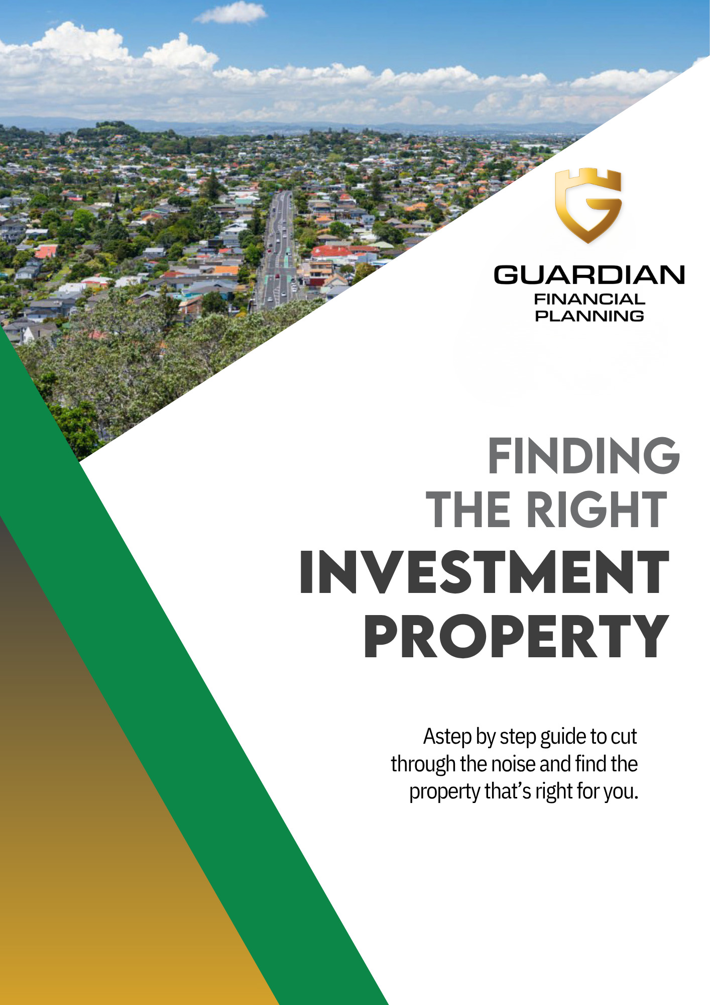 Guardian Financial Planning: Finding the Right Investment Property