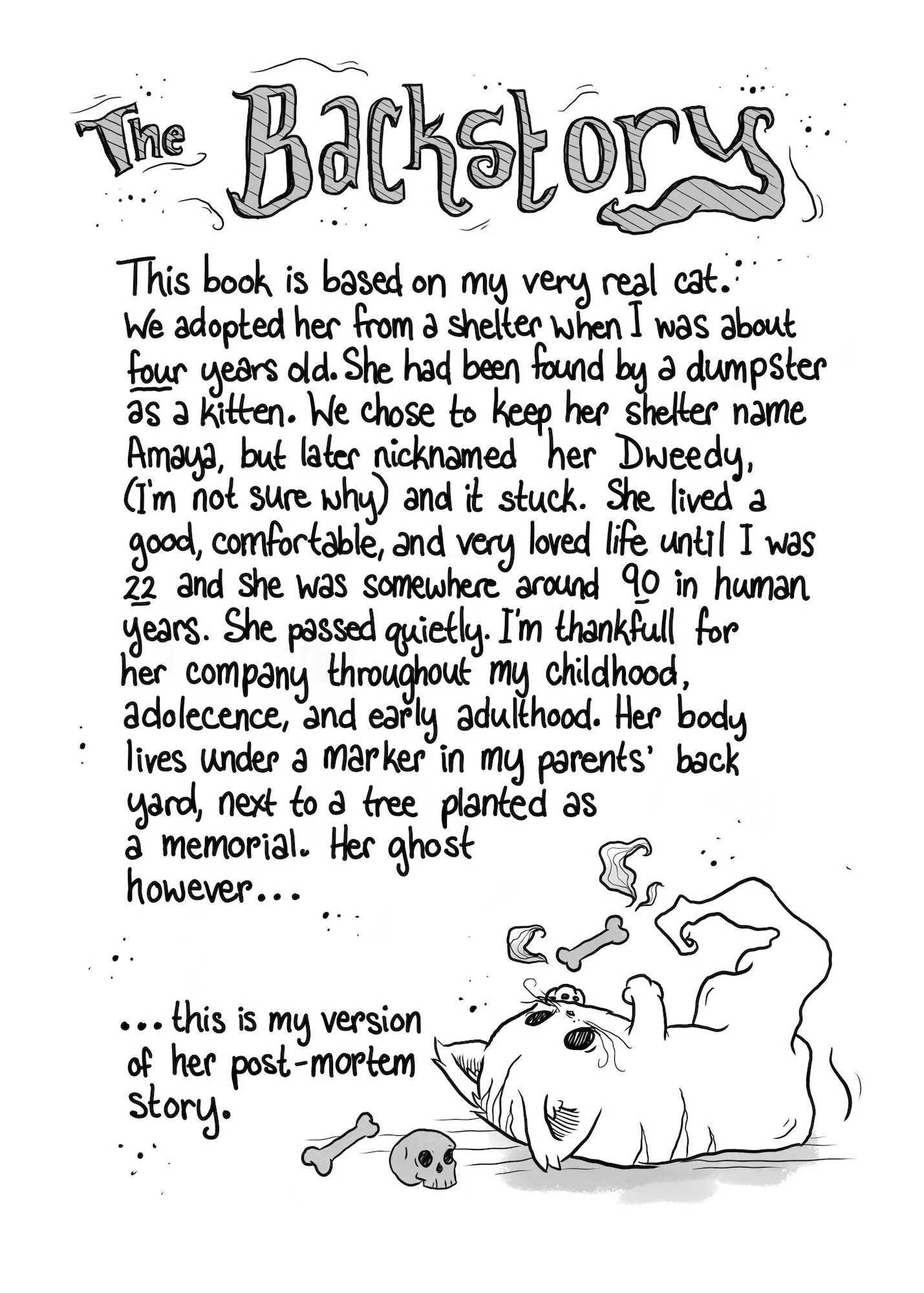 Hand-drawn illustration of a book cover titled "The Backstories." The cover displays a handwritten story about a cat named Amaya, who was found as a kitten, given the nickname Dweedy, and lived a happy life until her death at around 90 years old. The