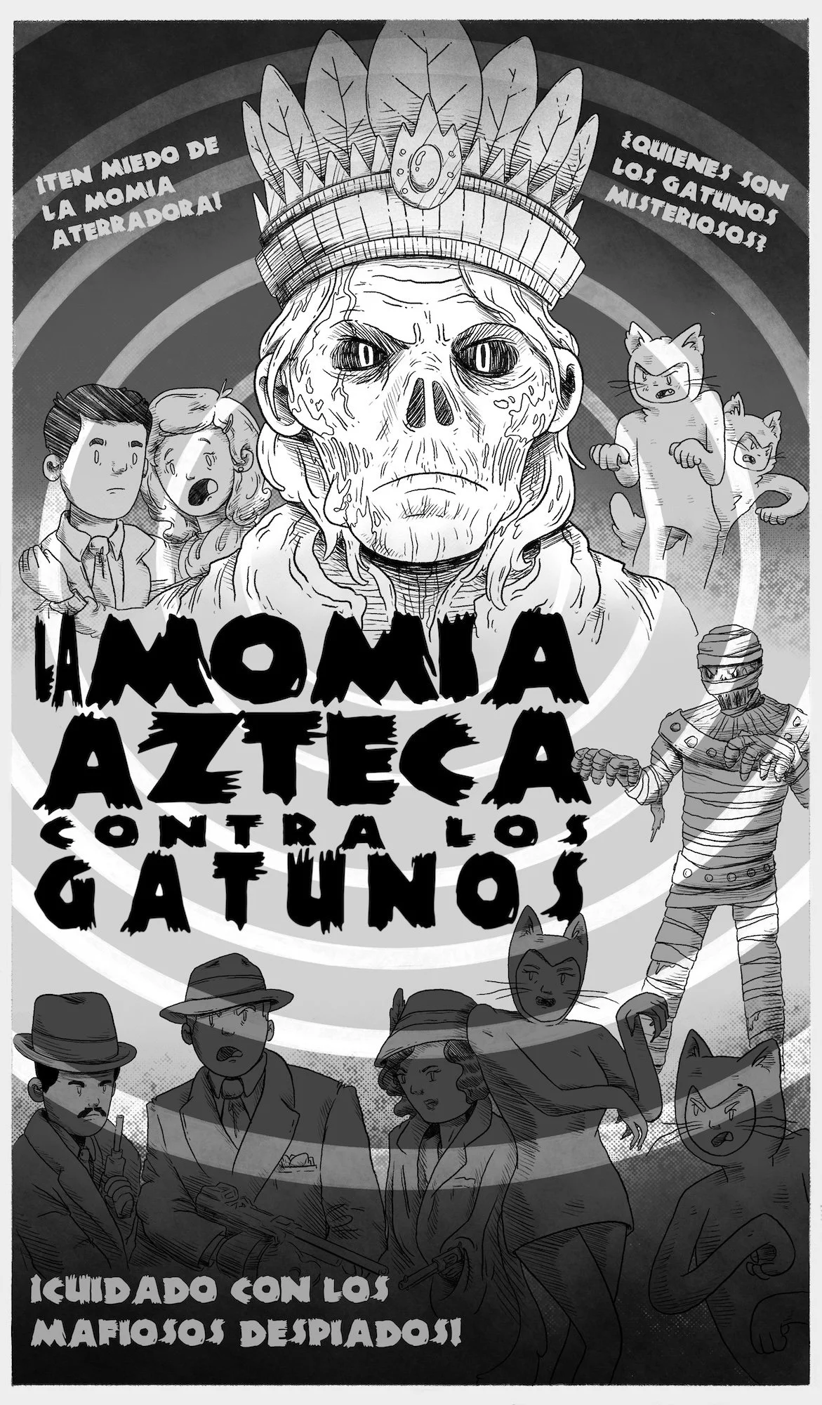 Black and white comic-style illustration featuring an Aztec skeleton wearing a feathered headdress and crown, surrounded by characters including cats, a mummy, and people in vintage attire. The text in Spanish reads "La momia azteca contra los gatos"