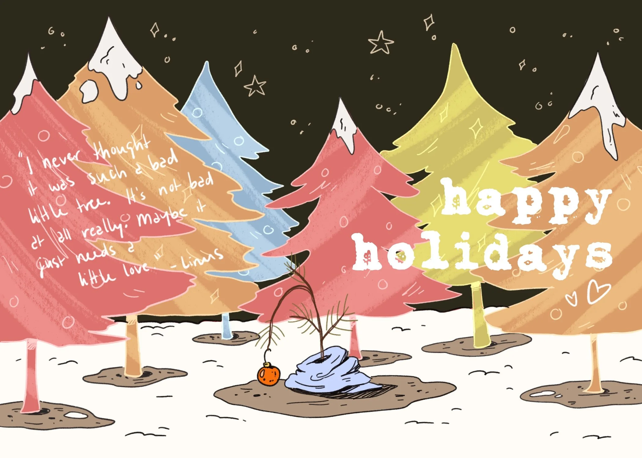 Colorful illustrated trees with snow caps and handwritten text that reads 'happy holidays' on branches, set against a dark background with stars.