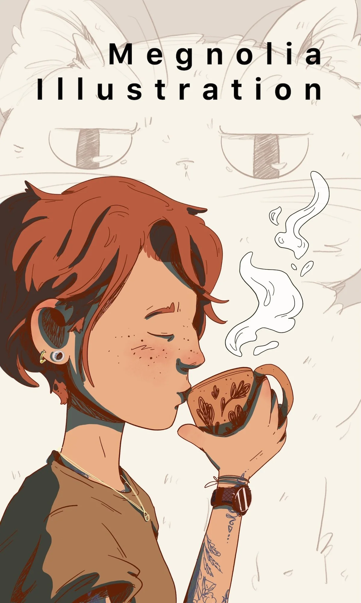 An illustration of a woman with short, reddish hair, freckles, and multiple earrings, enjoying a hot drink with steam rising from it, on a light background with a faint outline of a cat's face and the text 'Megalolia Illustration'.