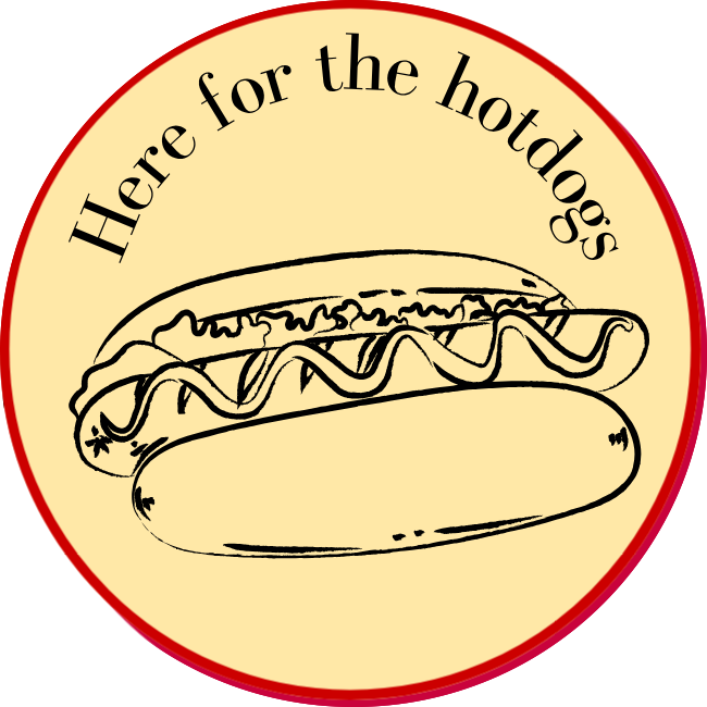 Here For The Hotdogs