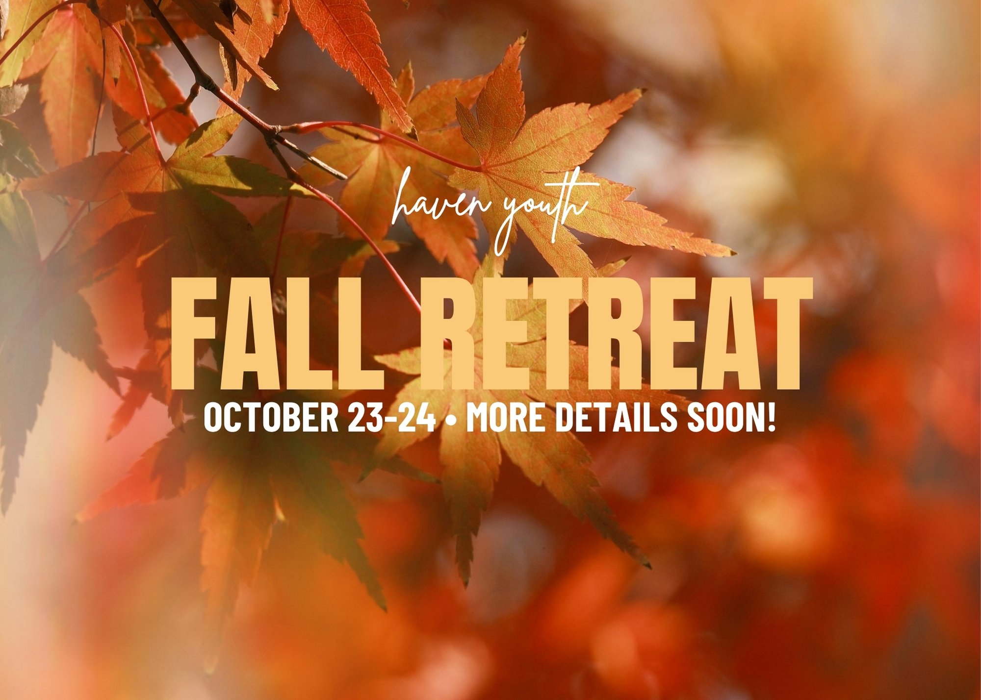 Haven Youth Fall Retreat