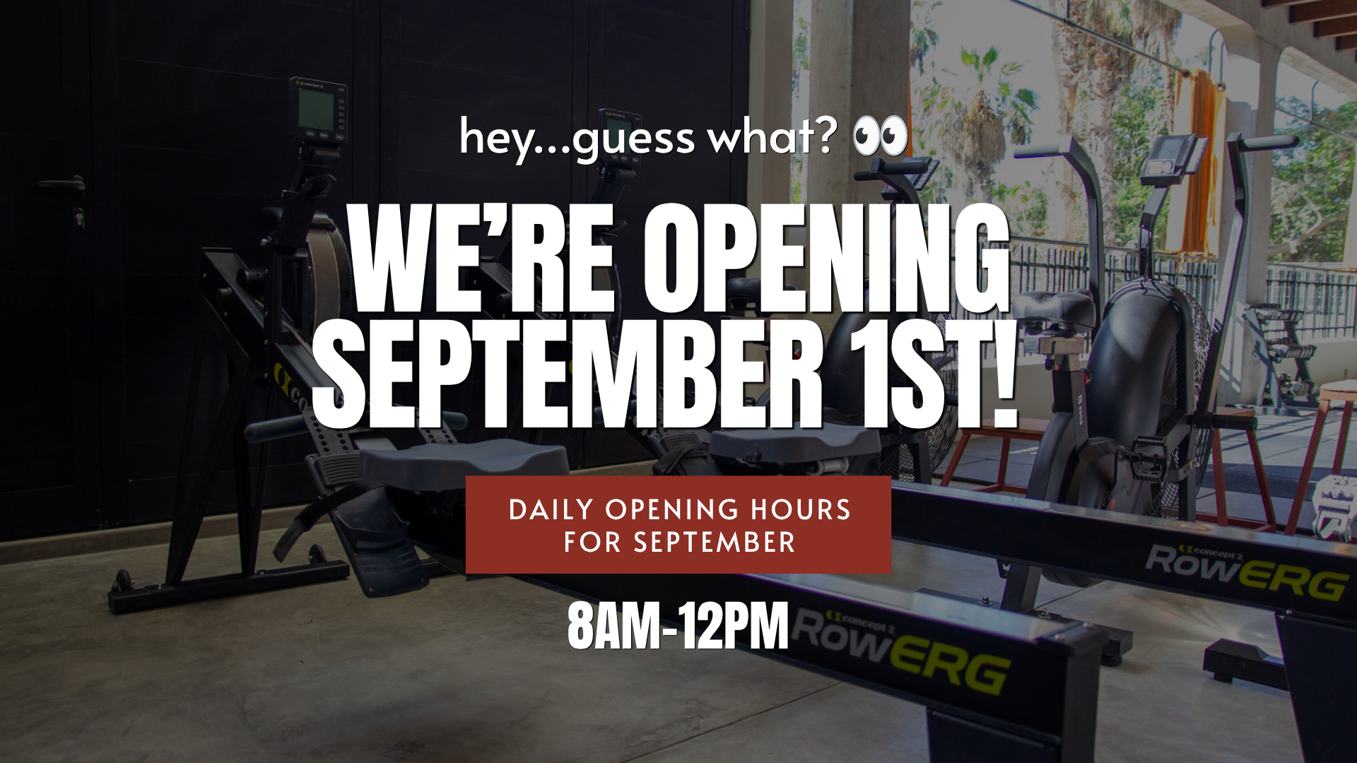 Indoor gym with exercise equipment including rowing machines and stationary bikes, with a large window showing greenery outside, overlaid with text announcing the gym's opening date of September 1st, daily hours from 8am to 12pm.