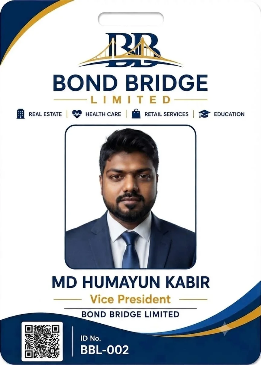 ID badge for Bond Bridge Limited featuring a portrait of MD Humayun Kabir, Vice President. The badge includes icons for real estate, healthcare, retail services, education, a QR code, and the ID number BBL-002.