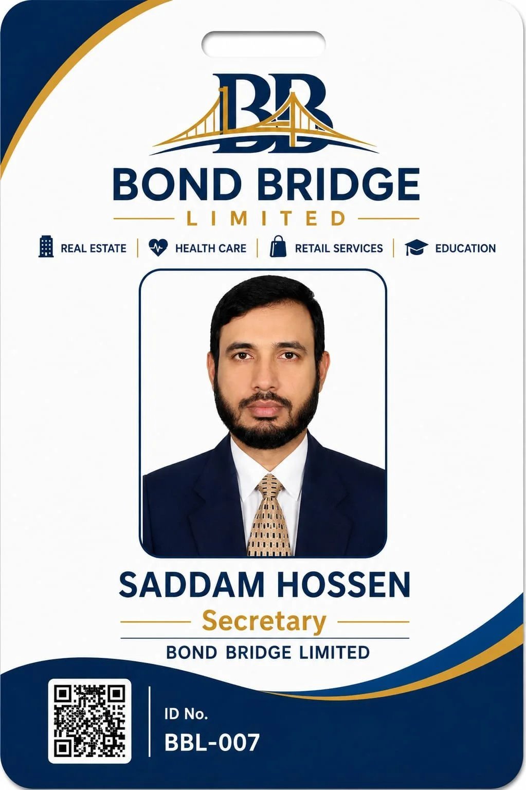 ID badge with a man in a suit and tie, with text indicating his name as Saddam Hossen, Secretary at Bond Bridge Limited, including icons for real estate, healthcare, retail services, and education. The badge has a QR code and ID number BBL-007.