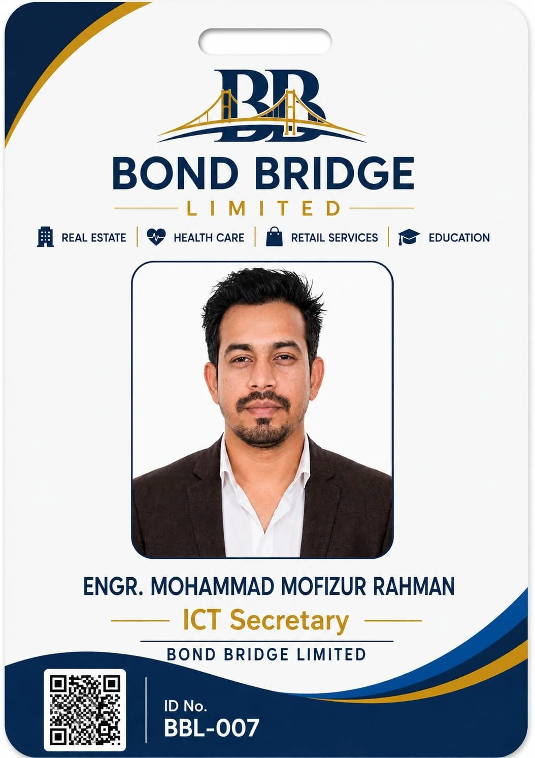 Employee ID badge for Bond Bridge Limited featuring a portrait of Engr. Mohammad Mofizur Rahman, ICT Secretary, with logo and icons representing real estate, healthcare, retail services, and education.