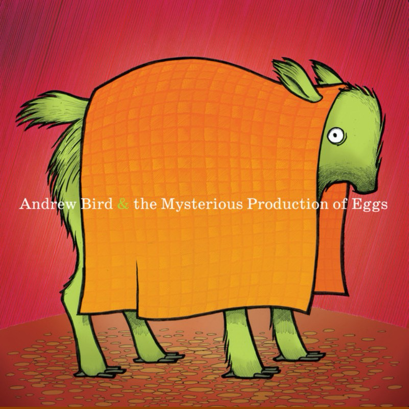 Humorous cartoon illustration of a creature with the body of a chicken and the head of a horse, covered with an orange blanket, standing on a red ground against a red background. Text on the image reads "Andrew Bird & the Mysterious Production of Eggs."