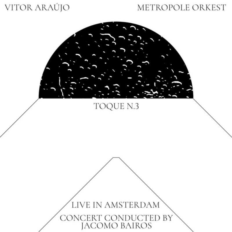 A black and white graphic design with text. It features a semi-circular pattern at the top, with surrounding text that includes "Vitor Araújo," "Metropole Orkest," and "Toque N.3." Below, there's a triangle-shaped section with the text "Live in Amsterdam, Concert conducted by Jacomo Bairos."