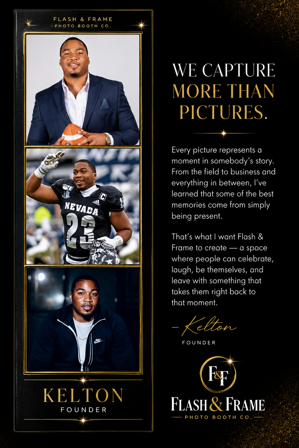 A promotional poster for Flash & Frame Photo Booth Co. featuring three images of men, one in a suit holding a football, another in a football uniform, and a third in casual wear. The poster includes a quote about capturing moments, with the company's logo and contact information at the bottom.