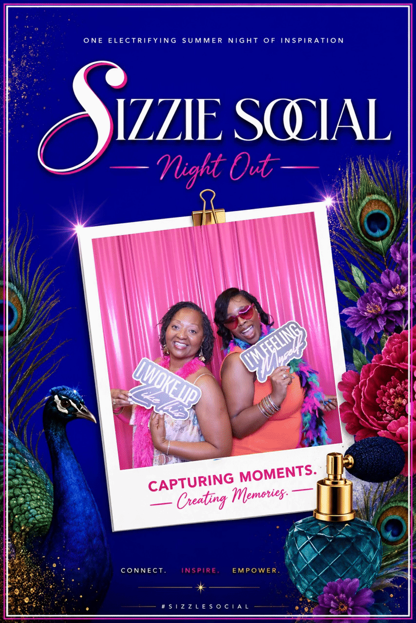 A promotional poster for Sizzlie Social Night Out with a photo of two women posing in front of pink curtains, holding speech signs that read 'I WOKE UP LIKE THIS' and 'I'M FEELING MYSELF'. The poster has a blue background embellished with peacock fea