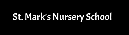 Black background with white text that reads 'St. Mark's Nursery School'.