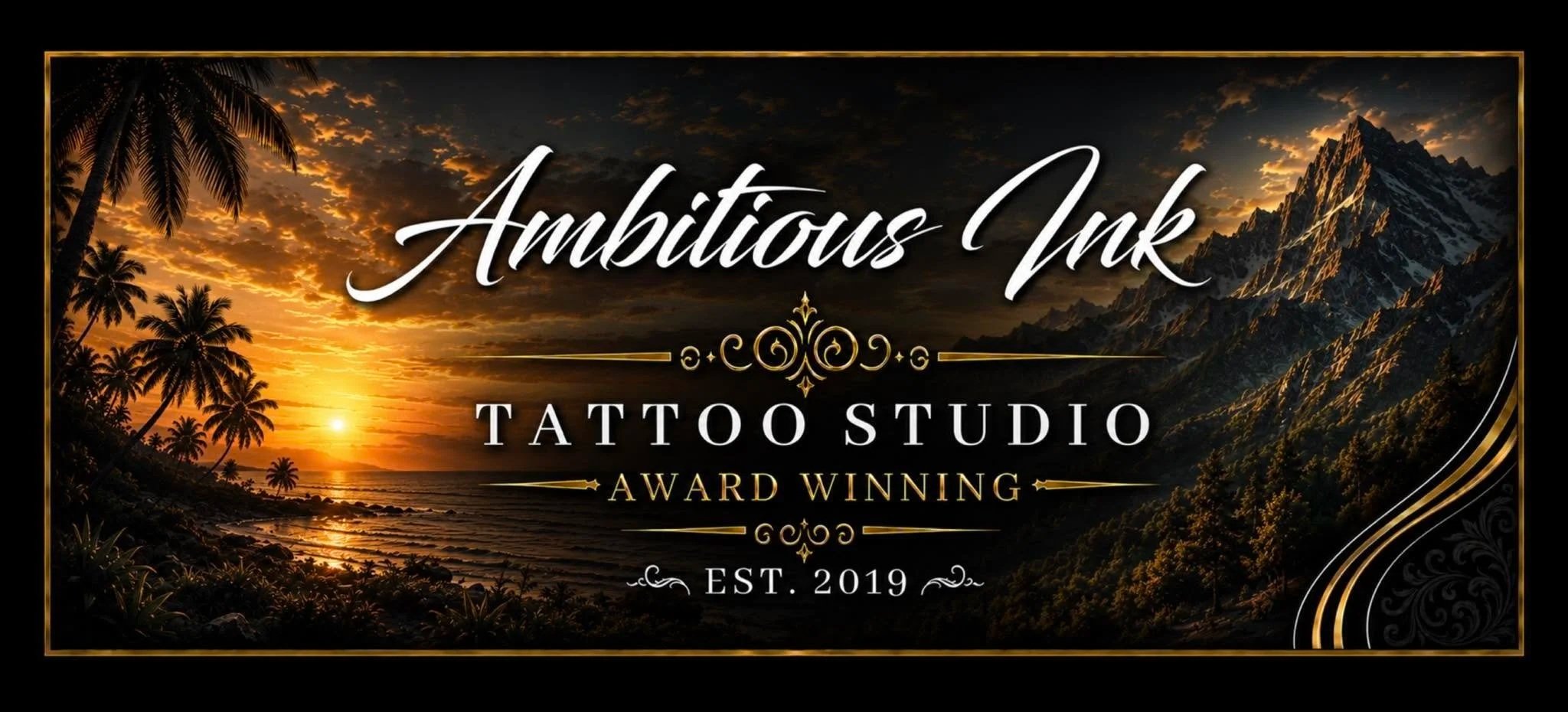 Business sign for Ambitious Ink Tattoo Studio with a sunset, palm trees, and mountains in the background, with gold decorative borders and text.