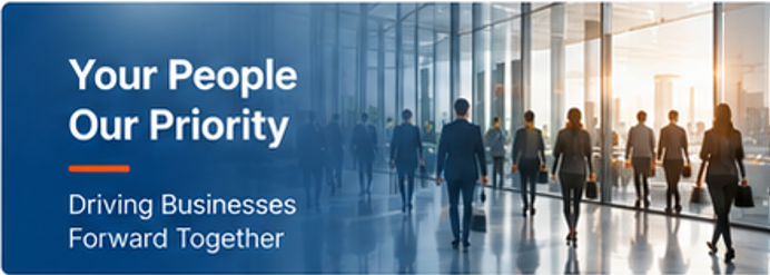 Business professionals walking in a modern office with large windows and sunlight, with a text overlay that reads 'Your People Our Priority,' and a subtitle 'Driving Businesses Forward Together'.