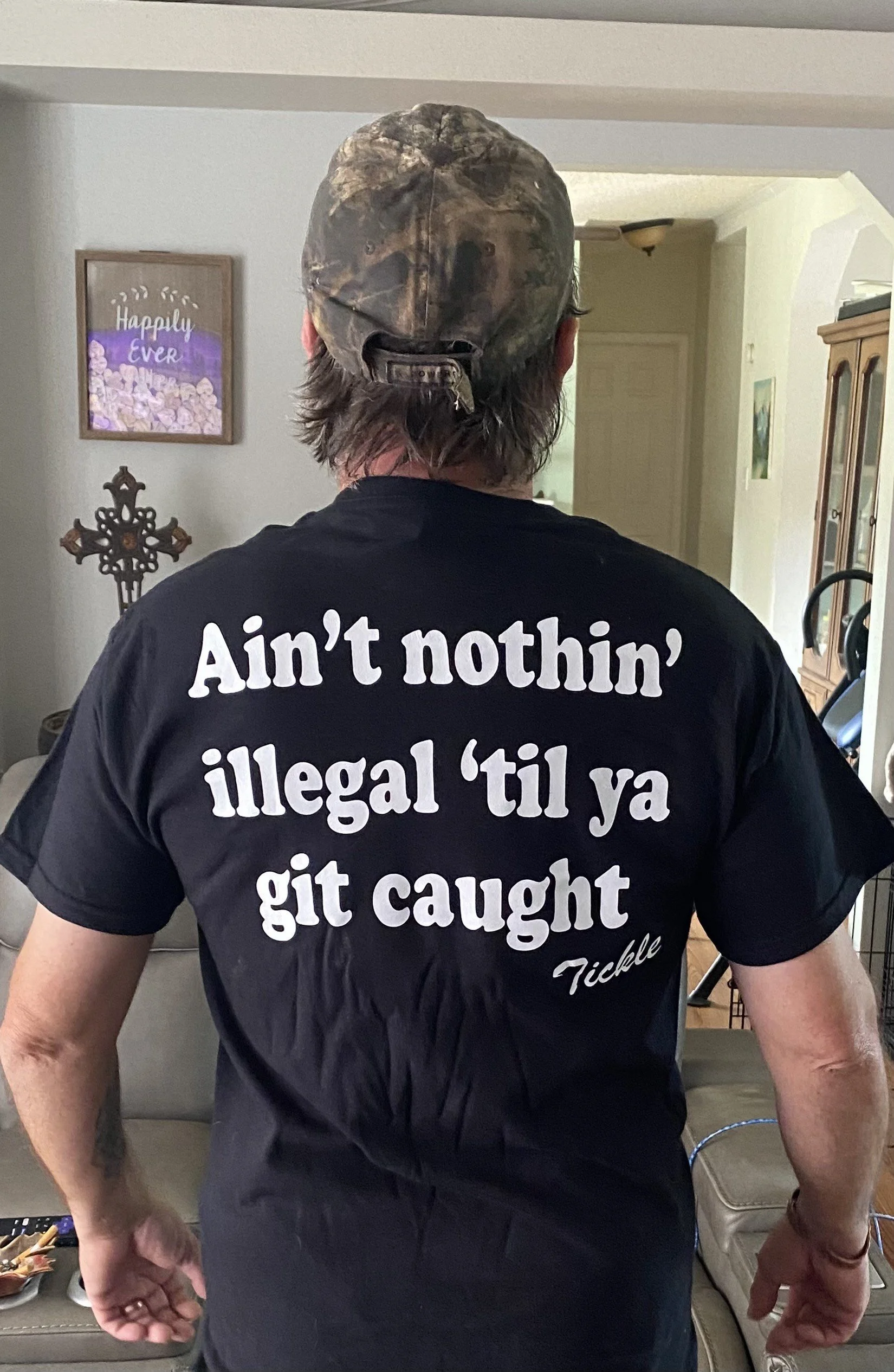 Moonshiner Tickle T-Shirt Aint Nothin Illegal
