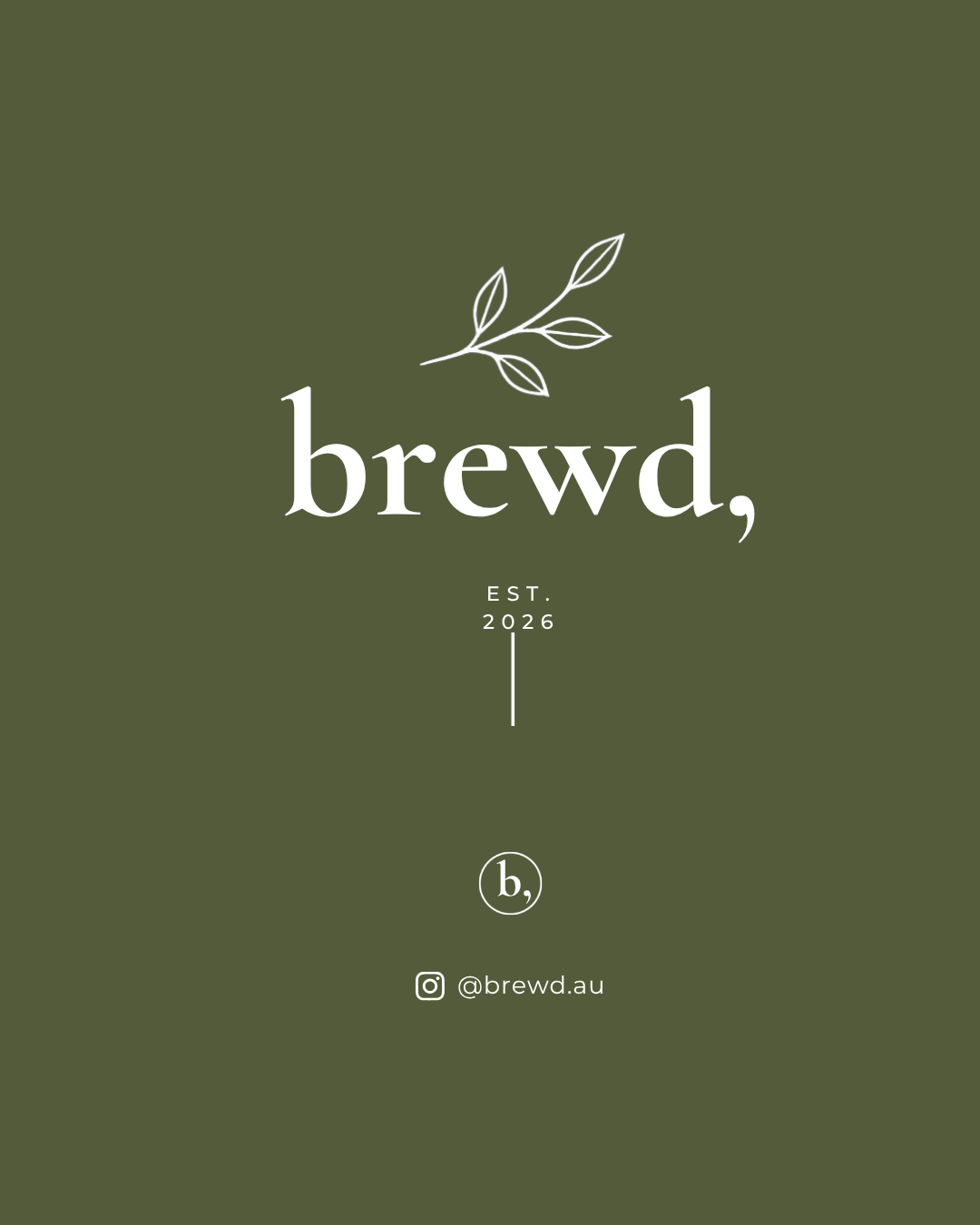 A green social media graphic for a business named 'brewd,' established in 2026, featuring a minimalist leaf illustration and the Instagram handle @brewd.au.