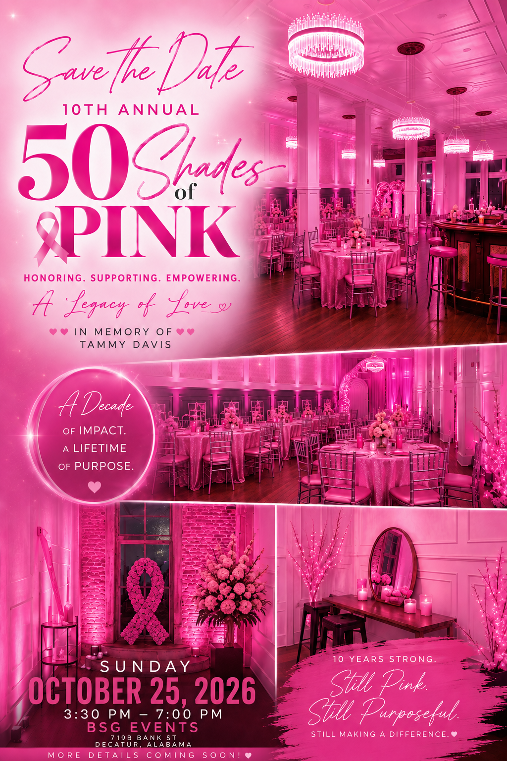 Pink-themed event poster for the 10th Annual Shades of Pink, supporting breast cancer awareness, featuring images of a decorated event hall with pink lighting, floral centerpieces, and a pink ribbon symbol. Event details include date, time, location, and a memorial for Tammy Davis.