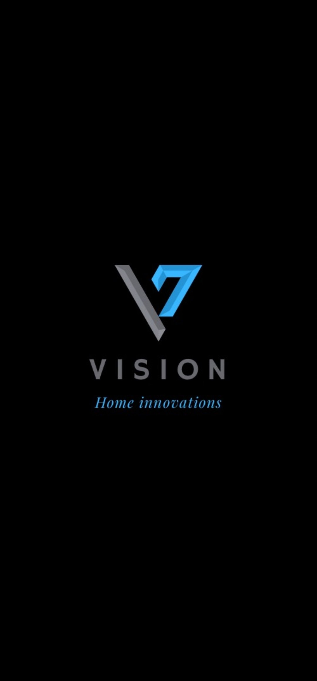 Black background with a logo for V7 Vision, featuring a stylized V and 7 in blue and gray. Below the logo, the text reads 'VISION' in gray, and underneath in cursive blue text, it says 'Home innovations'.