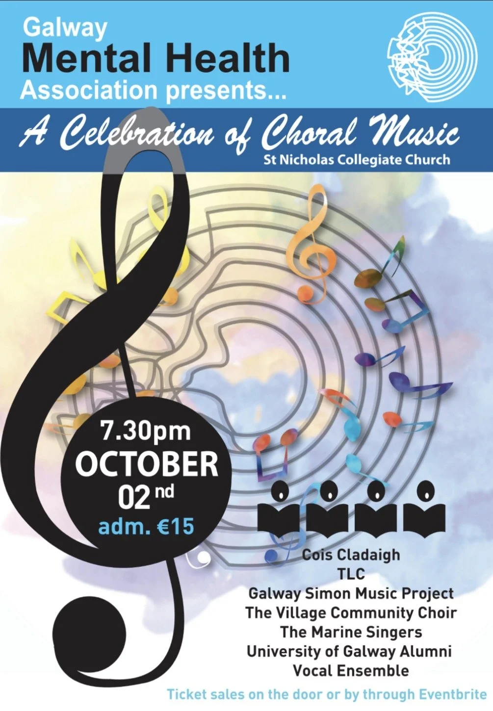 Poster for Galway Mental Health Association's celebration of choral music event featuring various performers, scheduled for October 2nd at 7:30 pm at St Nicholas Collegiate Church. Includes ticket price of €15 and mentions ticket purchase options.