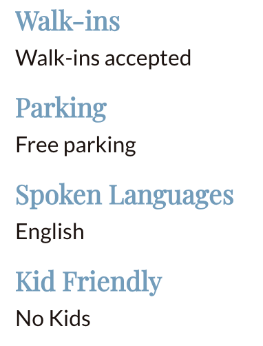Sign listing services: Walk-ins accepted, free parking, English spoken, no kids