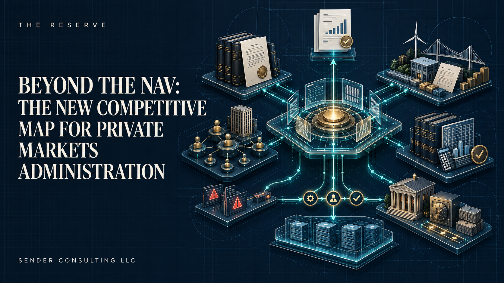 Beyond the NAV: The New Competitive Map for Private Markets Administration