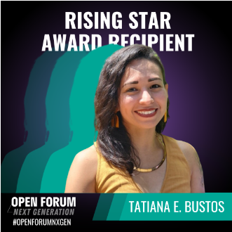 Young woman smiling, receiving Rising Star Award, background with text 'Rising Star Award Recipient' and her name Tatiana E. Bustos, colorful professional graphic design.