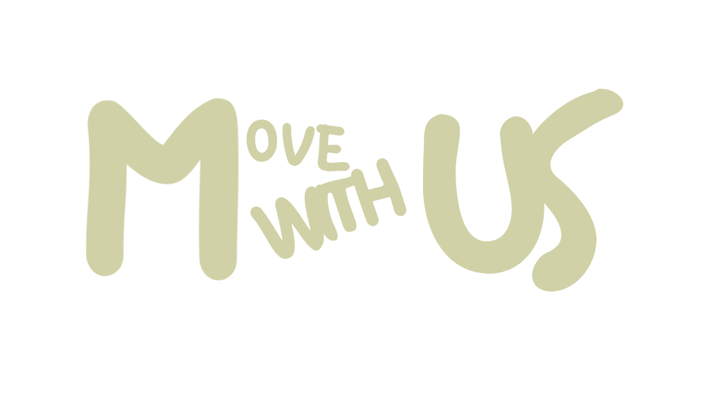 Text graphic that says "Move with us" in a playful, handwritten style with large, light-colored letters.