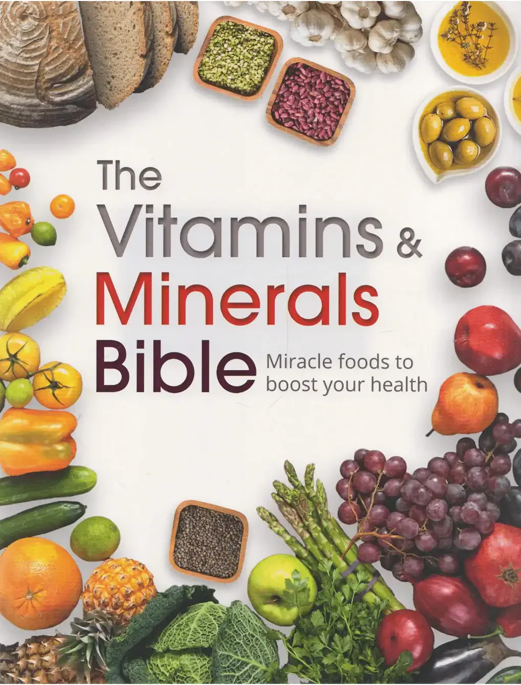 The Vitamins & Mineral Bible
