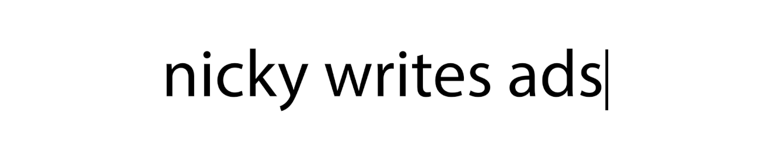 nicky writes ads