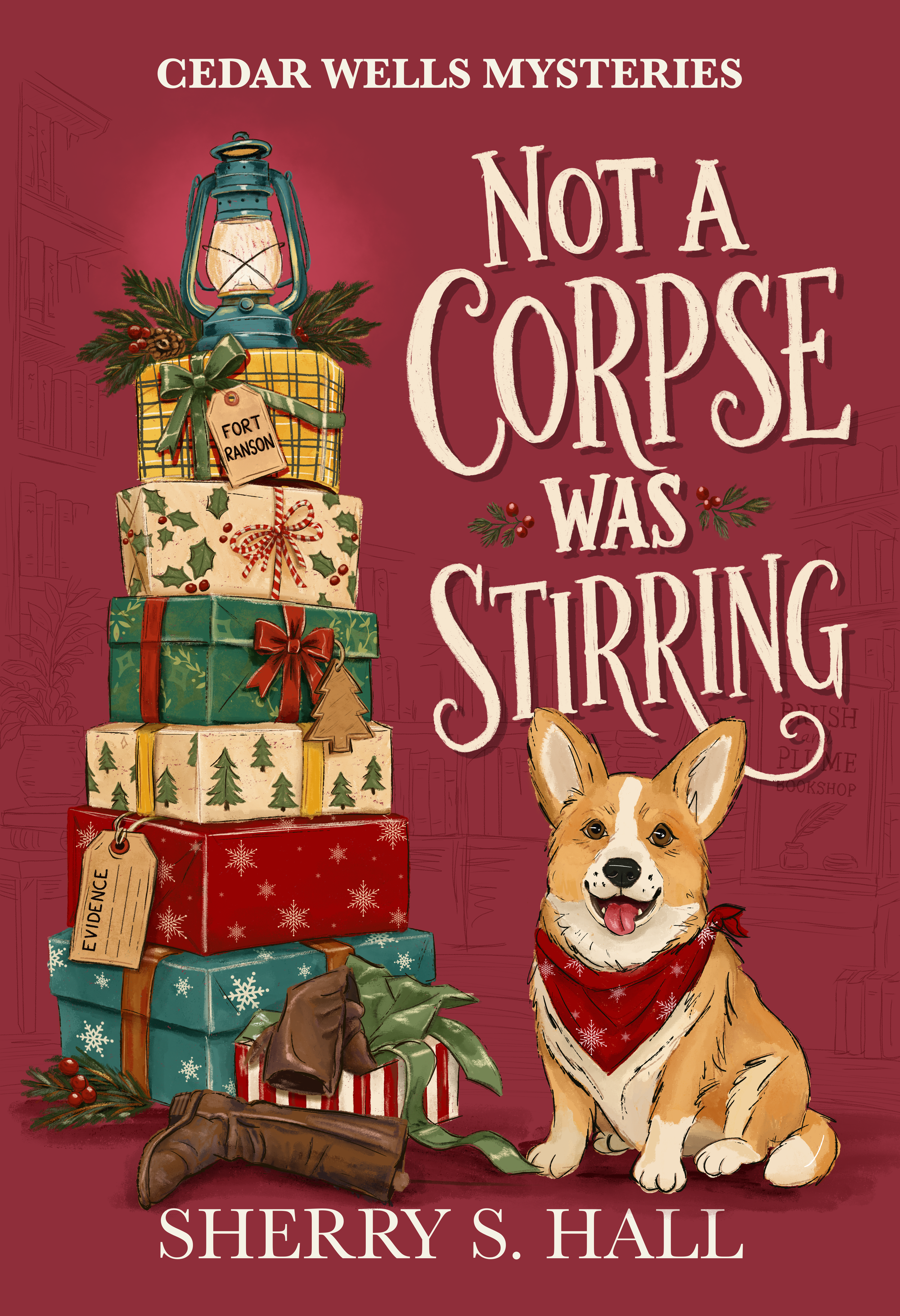 Not a Corpse Was Stirring, book two in the Cedar Wells Mysteries by Sherry S. Hall
