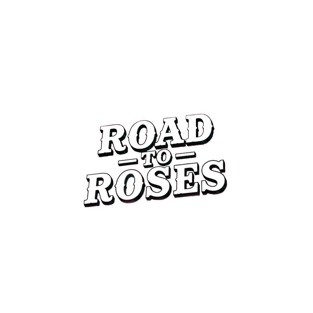 Road to Roses