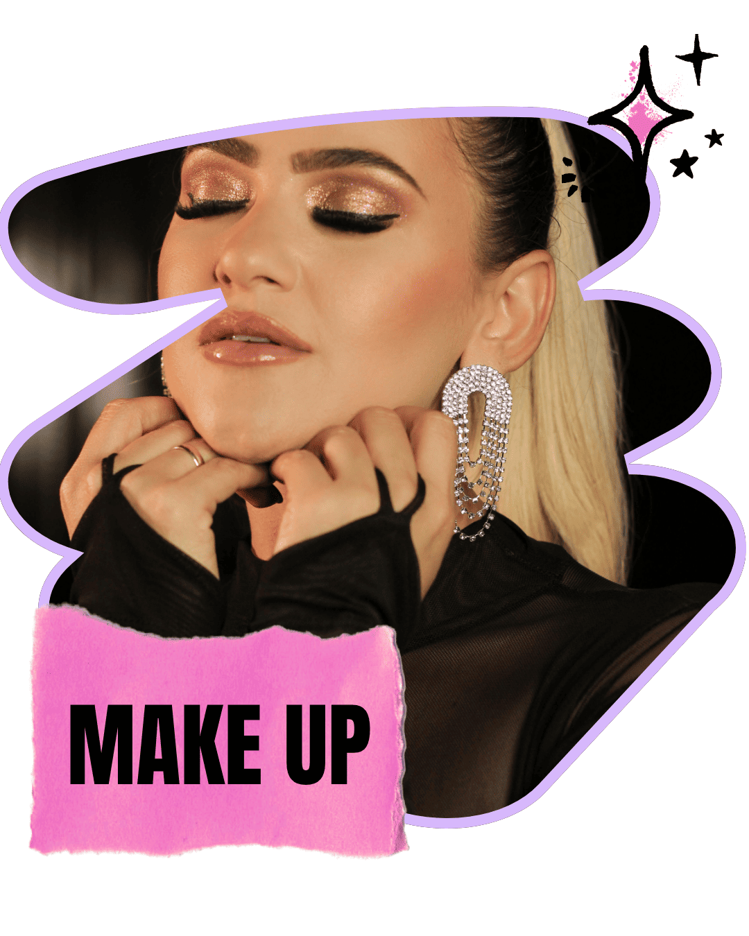 Close-up of a woman with glamorous makeup, wearing large rhinestone earrings and black sheer clothing, with her eyes closed and hands near her face, surrounded by a colorful graphic border, with a pink label reading "MAKE UP".