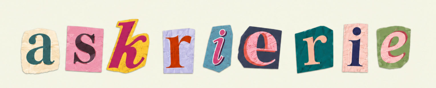 Colorful collage spelling out the word "askrien" with each letter on a different textured paper background.