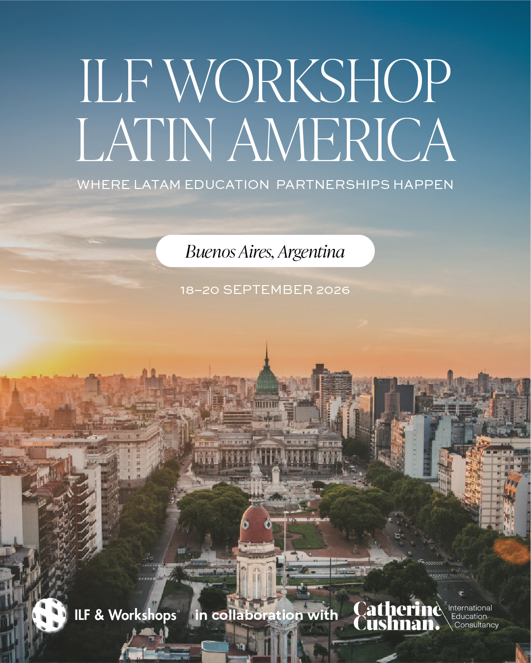 Flyer for ILF Workshop Latin America in Buenos Aires, Argentina, from September 18-20, 2026, featuring a cityscape of Buenos Aires at sunset with prominent historic buildings and lush green trees.