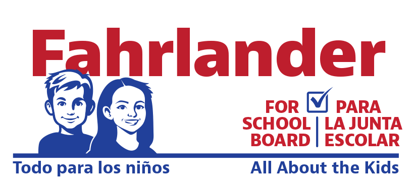 A campaign logo for Fahrländer for school board, featuring illustrations of a boy and girl, with text in both Spanish and English promoting children's education.