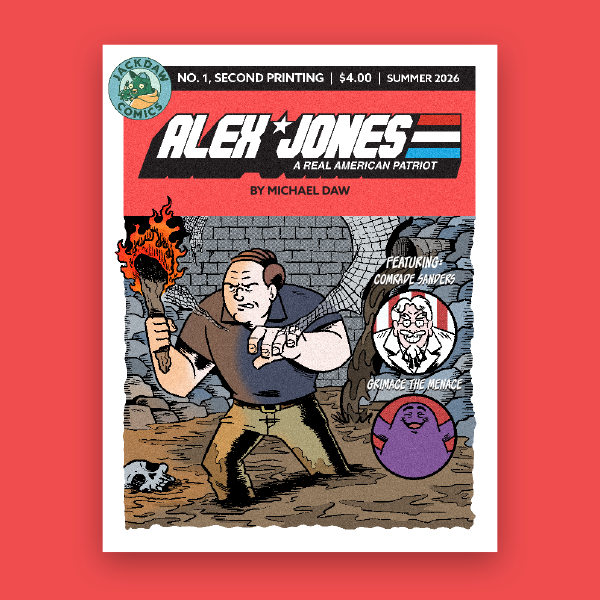 Alex Jones: A Real American Patriot Mini Comic Zine Number 1