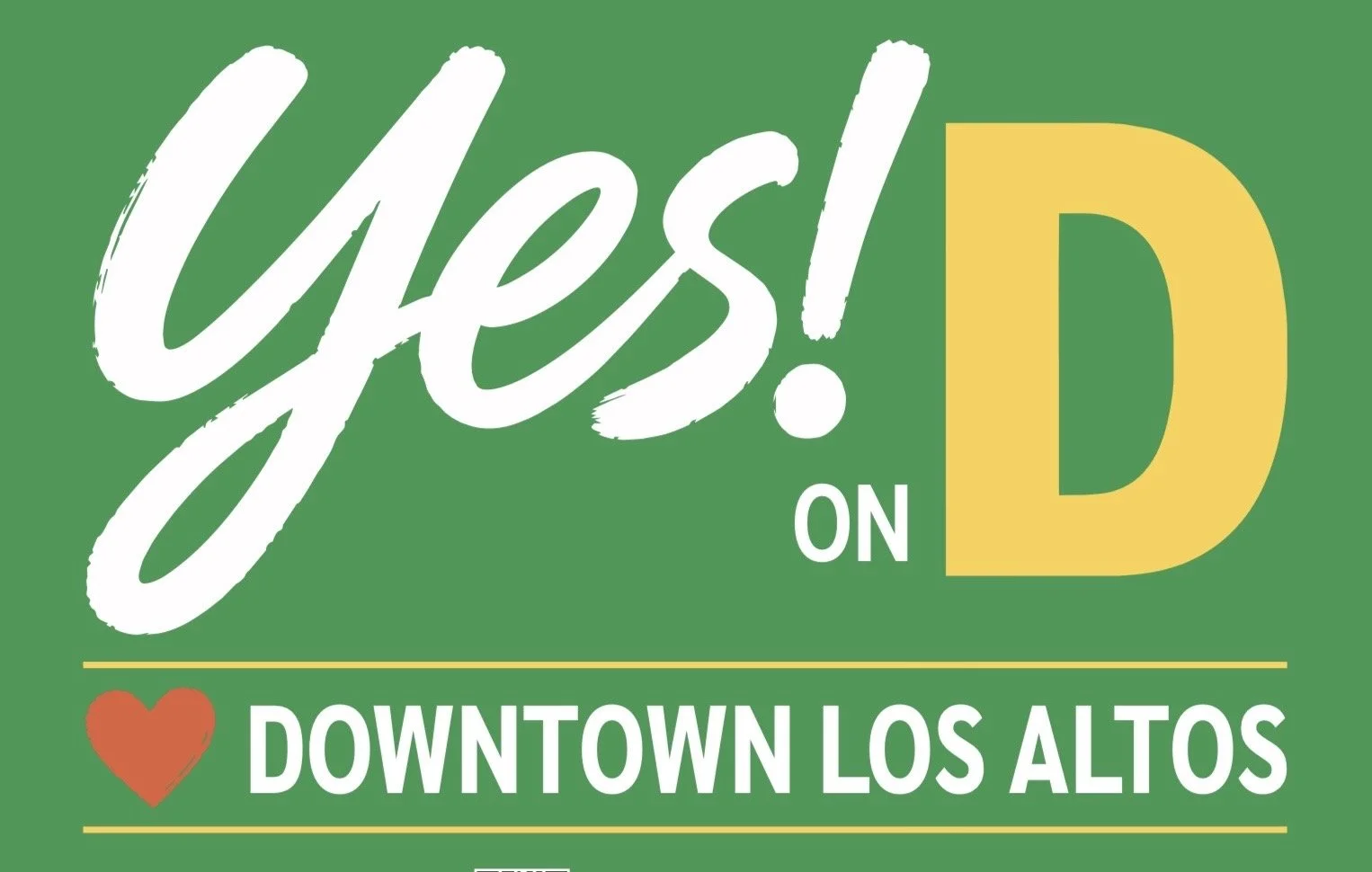 Graphic promoting 'Yelp on D' with a green background, large white cursive text, a large yellow letter 'D', and a red heart symbol, with white text below saying 'Downtown Los Altos'.
