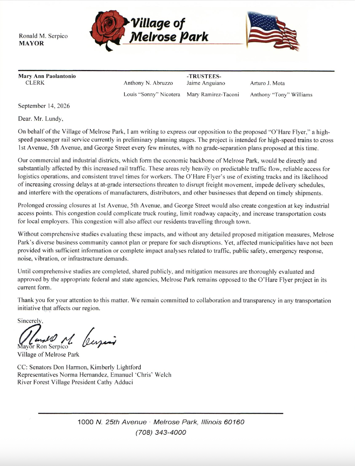 SEPTEMBER 14, 2026
Mayor Ronald Serpico
Village of Melrose Park

Trains would cross First Avenue, Fifth Avenue and George Street every few minutes, with no grade separation plans proposed. The village's commercial and industrial districts — its econo