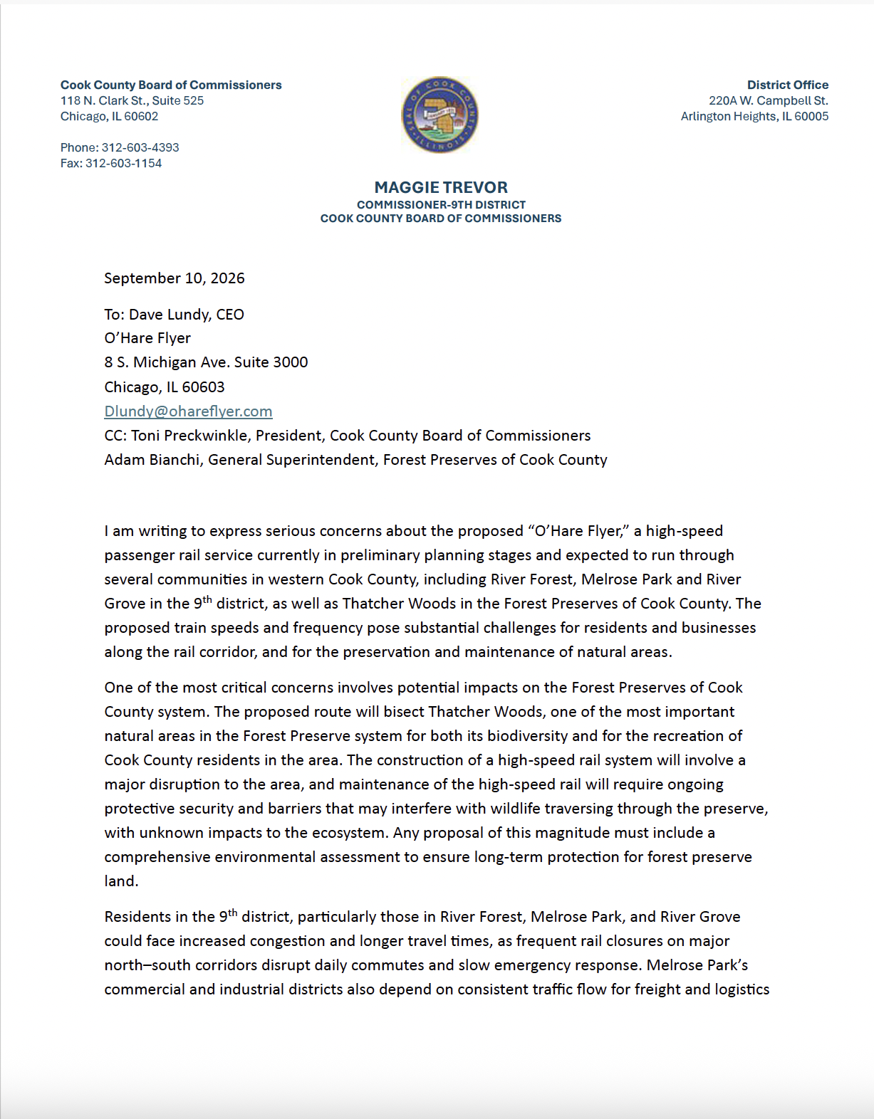 SEPTEMBER 10, 2026
Commissioner Maggie Trevor
Cook County Board, 9th District

The route will bisect Thatcher Woods, one of the most important natural areas in the Forest Preserve system for both its biodiversity and for the recreation of Cook County